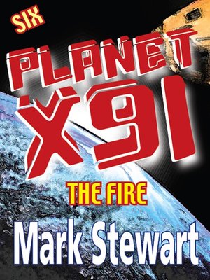 cover image of Planet X91 the Fire